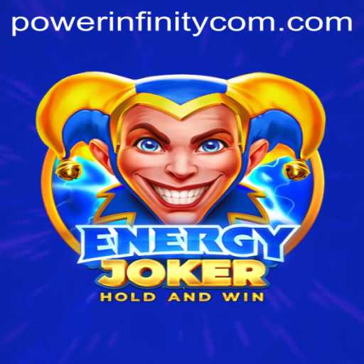 Unleashing the Ultimate Adventure: Dive into EnergyJoker with PowerInfinity