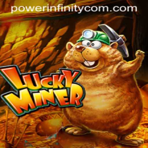 Discovering the Thrills of LuckyMiner Featuring the PowerInfinity Mystery